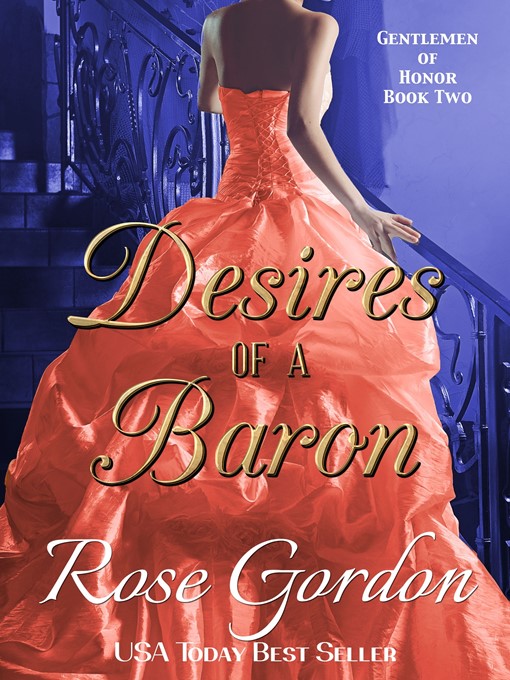 Title details for Desires of a Baron by Rose Gordon - Available
